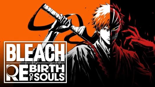 Bleach Rebirth of Souls annunciato
